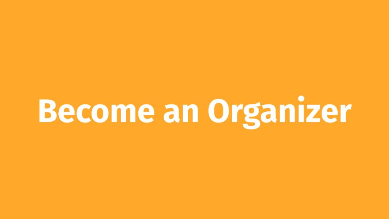 Become an Organizer